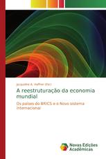 A reestruturação da economia mundial