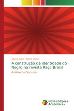 A construção da identidade do Negro na revista Raça Brasil