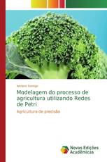 Modelagem do processo de agricultura utilizando Redes de Petri