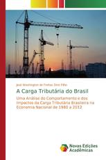 A Carga Tributária do Brasil