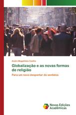 Globalização e as novas formas de religião