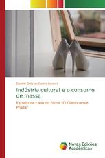 Indústria cultural e o consumo de massa