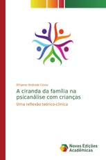 A ciranda da família na psicanálise com crianças