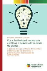 Ética Profissional: reduzindo conflitos e desvios de conduta de alunos