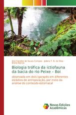 Biologia trófica da ictiofauna da bacia do rio Peixe – Boi