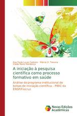 A iniciação à pesquisa científica como processo formativo em saúde