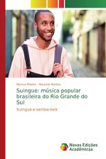 Suingue: música popular brasileira do Rio Grande do Sul