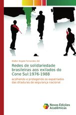 Redes de solidariedade brasileiras aos exilados do Cone Sul:1976-1988
