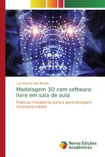 Modelagem 3D com software livre em sala de aula