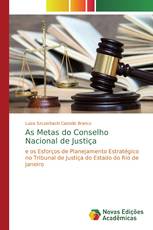 As Metas do Conselho Nacional de Justiça