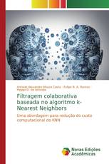 Filtragem colaborativa baseada no algoritmo k-Nearest Neighbors