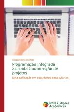 Programação integrada aplicada à automação de projetos