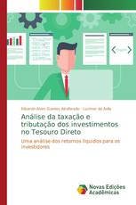 Análise da taxação e tributação dos investimentos no Tesouro Direto