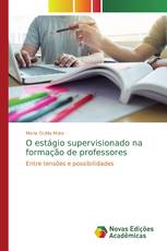 O estágio supervisionado na formação de professores
