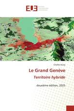 Le Grand Genève Territoire hybride