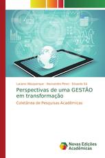 Perspectivas de uma GESTÃO em transformação