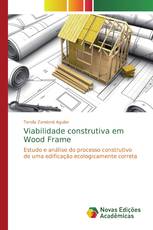 Viabilidade construtiva em Wood Frame