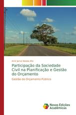 Participação da Sociedade Civil na Planificação e Gestão do Orçamento