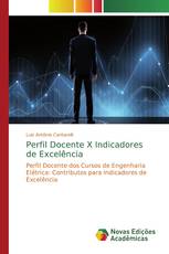 Perfil Docente X Indicadores de Excelência