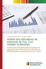 Análise dos Indicadores de empresas de Eng. Civil listadas na Bovespa