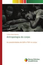 Antropologia do corpo