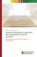 Sistema de gestão e garantia de qualidade no ensino primário