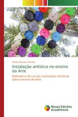 Instalação artística no ensino da Arte