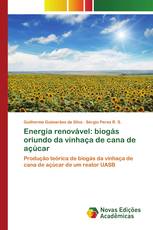 Energia renovável: biogás oriundo da vinhaça de cana de açúcar