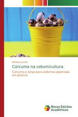 Cúrcuma na coturnicultura