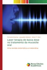 Laser terapia de baixa dose no tratamento da mucosite oral