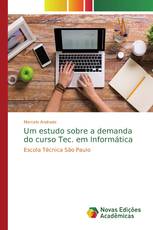 Um estudo sobre a demanda do curso Tec. em Informática