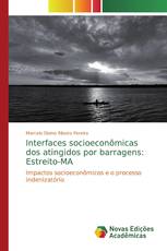 Interfaces socioeconômicas dos atingidos por barragens: Estreito-MA