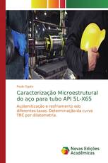 Caracterização Microestrutural do aço para tubo API 5L-X65