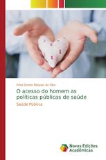 O acesso do homem as políticas públicas de saúde