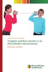 Triagem auditiva escolar e as dificuldades educacionais