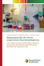 Bioprospecção de micro-organismos biorremediadores