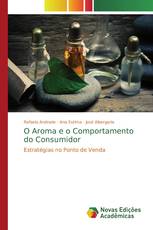 O Aroma e o Comportamento do Consumidor