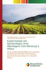 Experimentos em Agroecologia: Uma Abordagem Com Maracujá e Alface