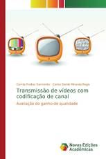 Transmissão de vídeos com codificação de canal