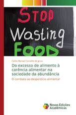 Do excesso de alimento à carência alimentar na sociedade da abundância