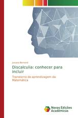 Discalculia: conhecer para incluir