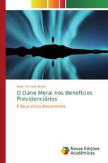 O Dano Moral nos Benefícios Previdenciários