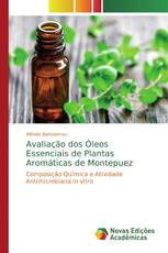 Avaliação dos Óleos Essenciais de Plantas Aromáticas de Montepuez