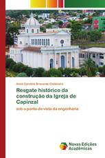 Resgate histórico da construção da Igreja de Capinzal