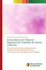 A Ouvidoria do Tribunal Regional do Trabalho de Santa Catarina