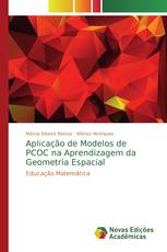 Aplicação de Modelos de PCOC na Aprendizagem da Geometria Espacial