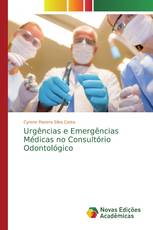 Urgências e Emergências Médicas no Consultório Odontológico