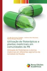 Utilização de fitoterápicos e plantas medicinais em comunidades da PB