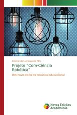 Projeto “Com-Ciência Robótica”