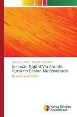 Inclusão Digital Via Proinfo Rural no Ensino Multisseriado